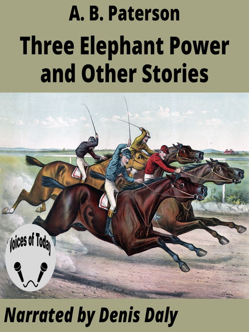 Title details for Three Elephant Power and Other Stories by A. B. Paterson - Wait list